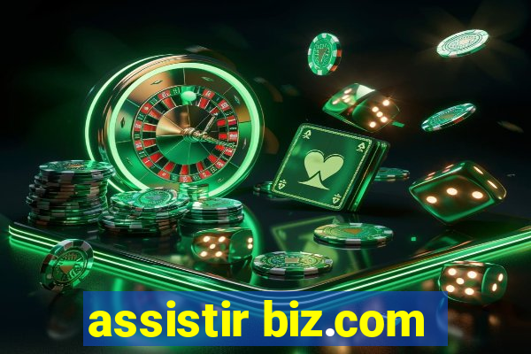 assistir biz.com